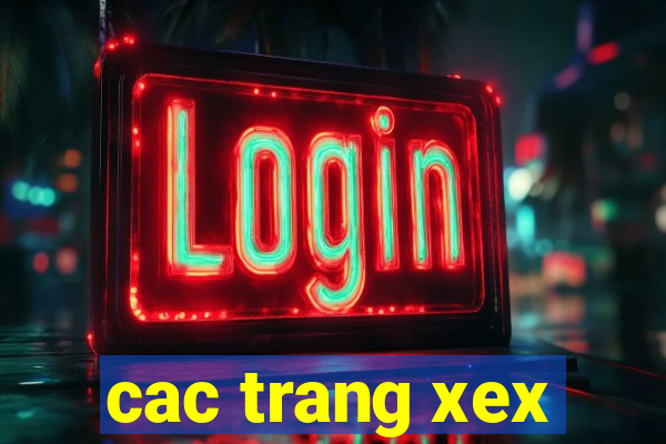 cac trang xex