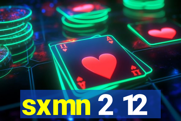 sxmn 2 12