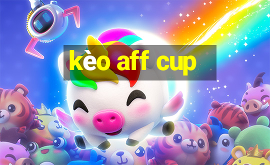 kèo aff cup