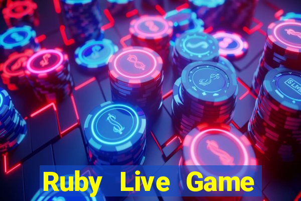 Ruby Live Game Bài Nổ Hũ Uy Tín