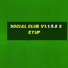 social club v1.1.5.8 setup