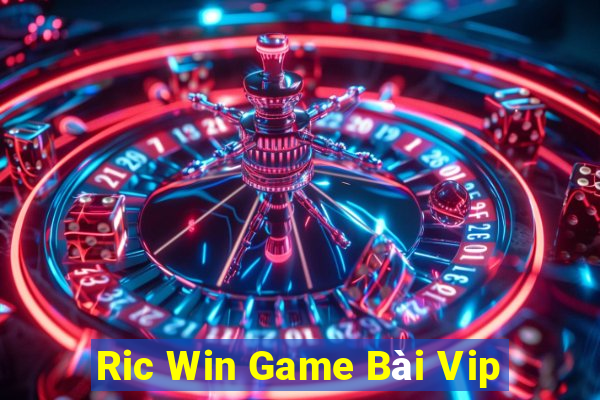 Ric Win Game Bài Vip