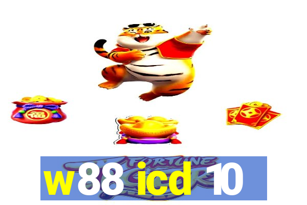 w88 icd 10