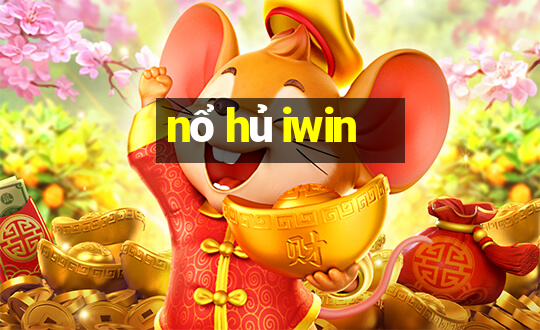 nổ hủ iwin