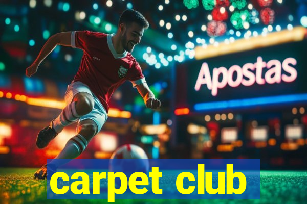 carpet club