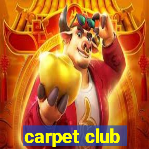 carpet club