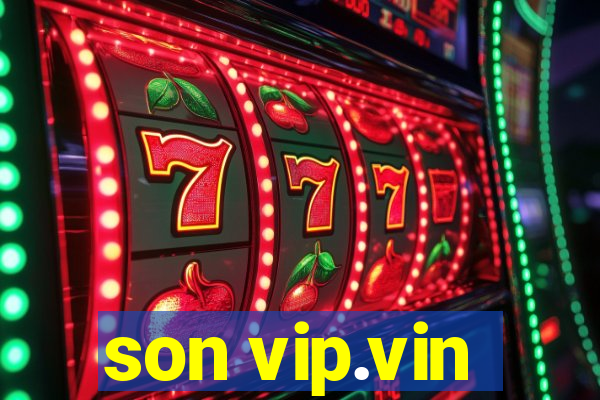 son vip.vin