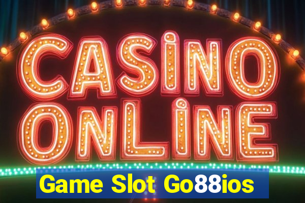 Game Slot Go88ios