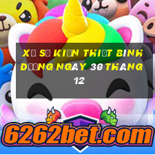 xổ số kiến thiết bình dương ngày 30 tháng 12