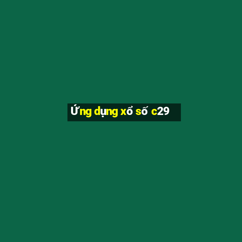 Ứng dụng xổ số c29