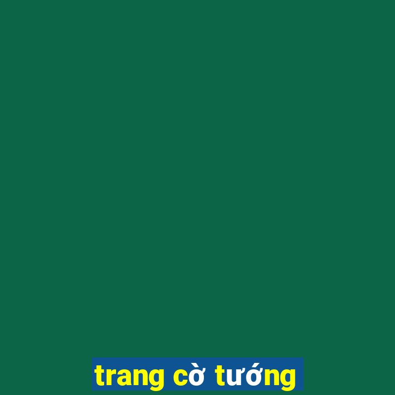 trang co tuong