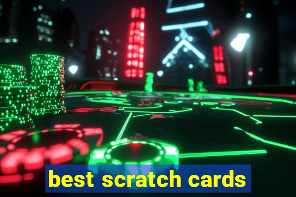 best scratch cards