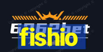 fishio