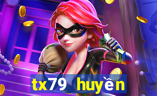 tx79 huyền thoại trở lại