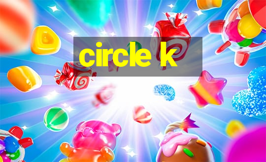 circle k