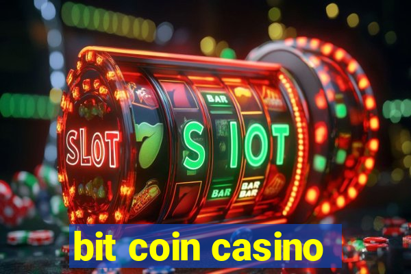 bit coin casino