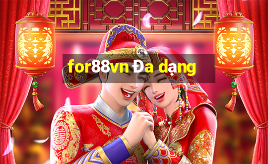 for88vn Đa dạng