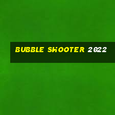 bubble shooter 2022