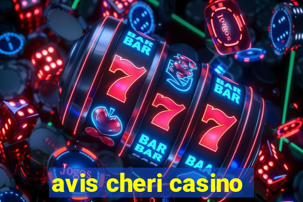 avis cheri casino