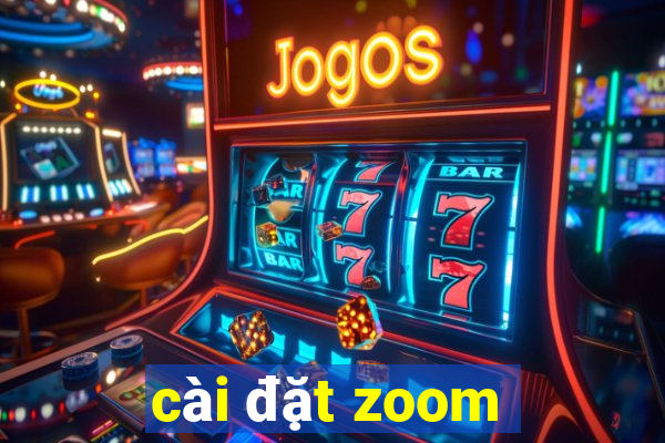 cài đặt zoom