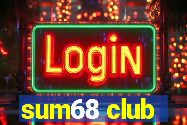 sum68 club