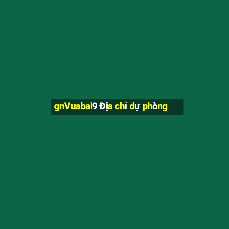 gnVuabai9 Địa chỉ dự phòng