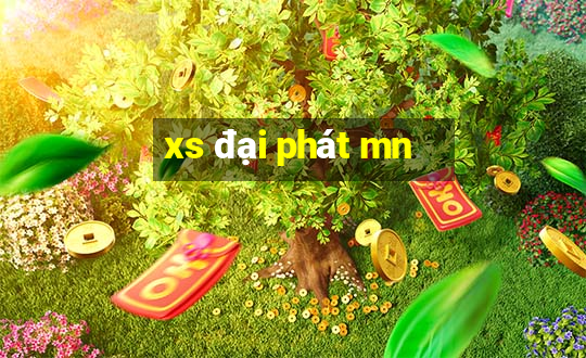 xs đại phát mn