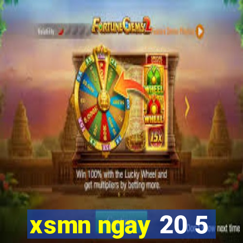 xsmn ngay 20 5