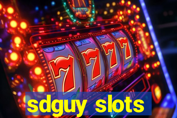 sdguy slots