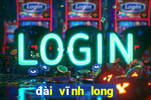 đài vĩnh long xổ số vĩnh long