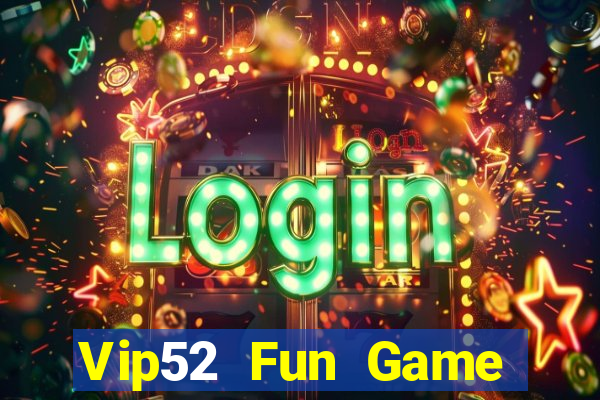 Vip52 Fun Game Bài Sunwin