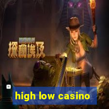 high low casino