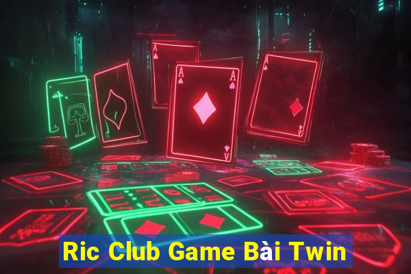 Ric Club Game Bài Twin