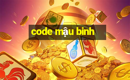 code mau binh