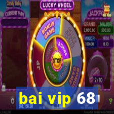 bai vip 68