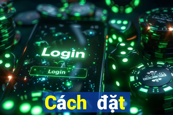 Cách đặt cược XSBINGO18 thứ tư