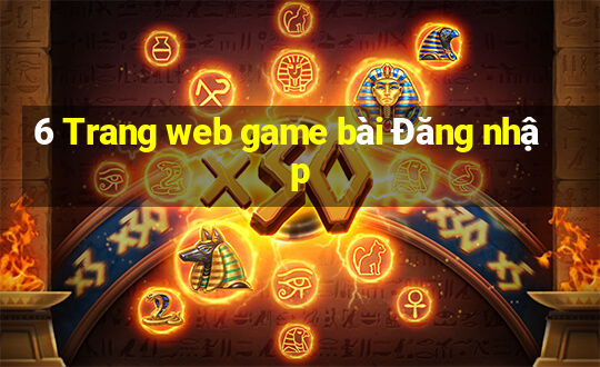 6 Trang web game bài Đăng nhập