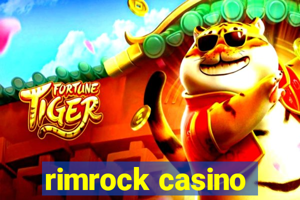 rimrock casino