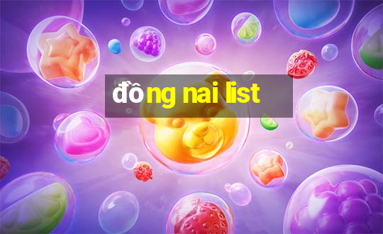 đồng nai list