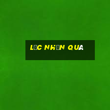 lắc nhận quà