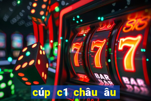 cúp c1 châu âu bóng đá nam