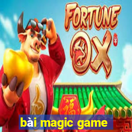 bài magic game