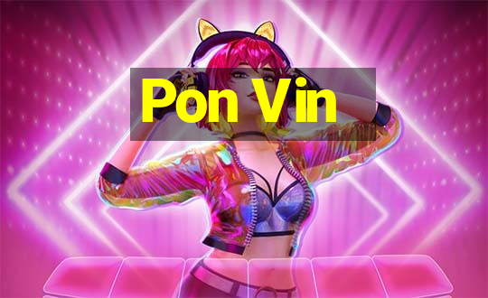 Pon Vin