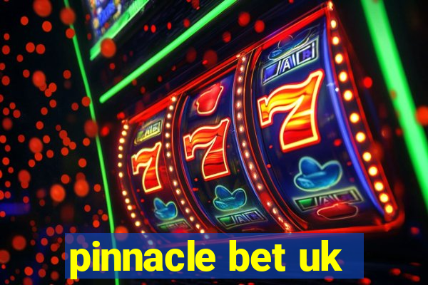 pinnacle bet uk