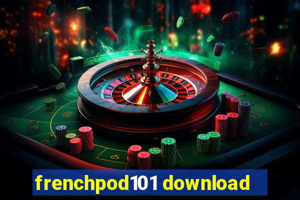 frenchpod101 download