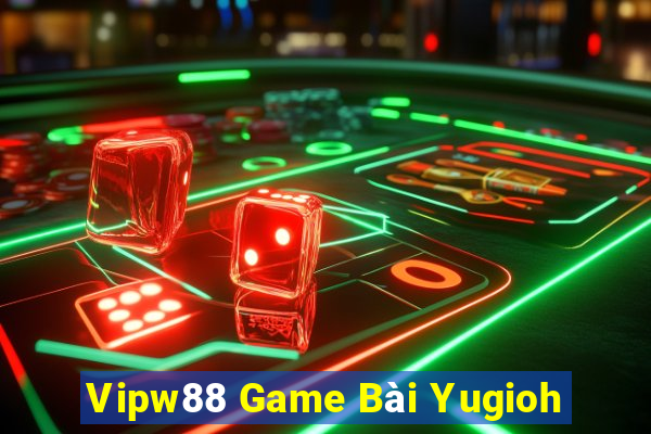 Vipw88 Game Bài Yugioh