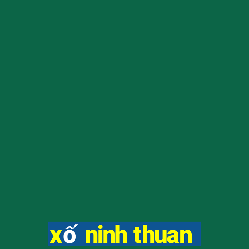 xố ninh thuan