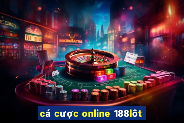 cá cược online 188lôt