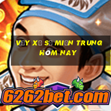 vậy xổ số miền trung hôm nay