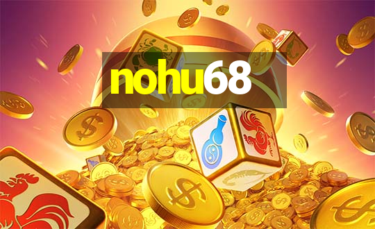 nohu68